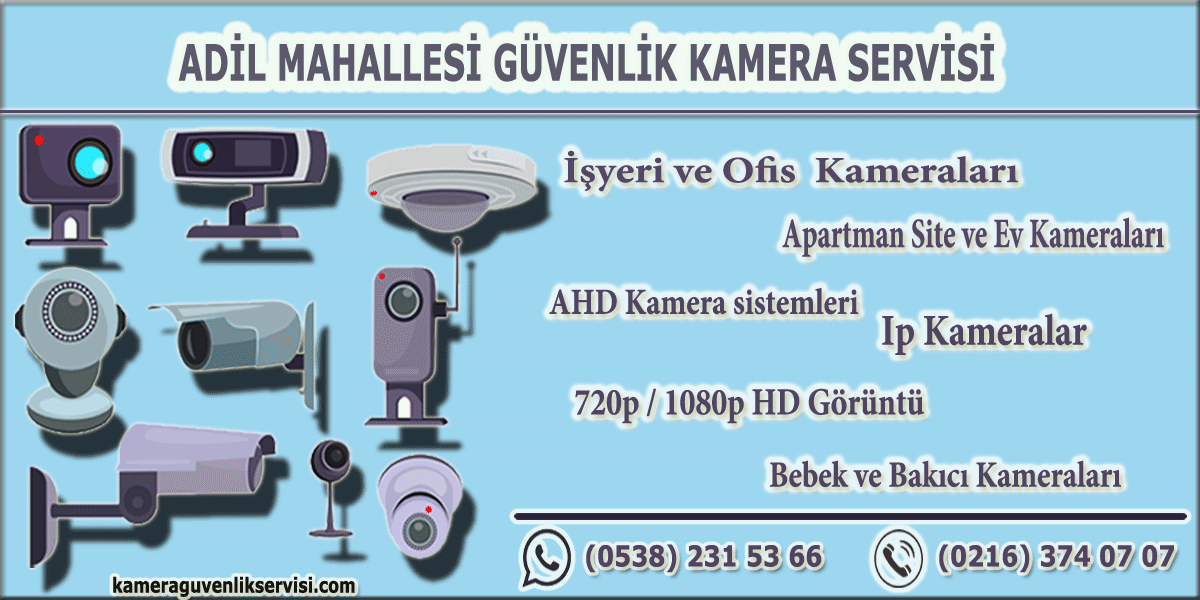 sultanbeyli adil mahallesi güvenlik kamera servisi kameraguvenlikservisi.com